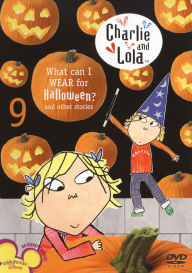Charlie & Lola Vol. 9 - What Can I Wear For Halloween?