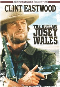 Title: The Outlaw Josey Wales