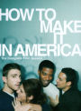 How to Make It in America: the Complete First Season