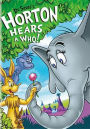 Dr. Seuss's Horton Hears a Who!