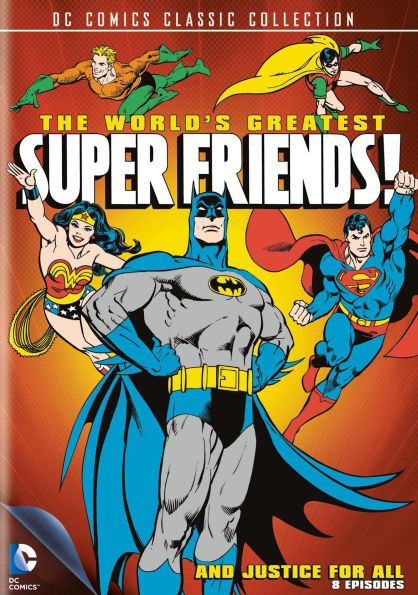 The World's Greatest Super Friends!: And Justice for All