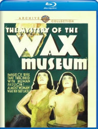 Title: The Mystery of the Wax Museum [Blu-ray]