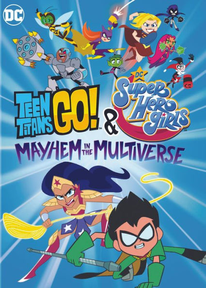 Teen Titans Go! & DC Super Hero Girls: Mayhem in the Multiverse