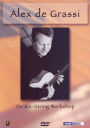 Alex deGrassi: The Six-String Workshop