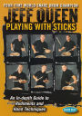 Jeff Queen: Playing with Sticks