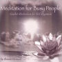 Mediation for Busy People
