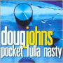 Pocket Fulla Nasty