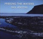 Freeing the Waters