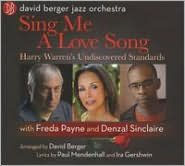 Sing Me a Love Song: Harry Warren's Undiscovered Standards