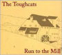 Run To the Mill