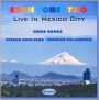 Live in Mexico City