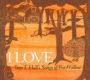 I Love Tom T. Hall's Songs of Fox Hollow