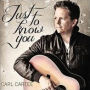 Just to Know You