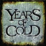 Years of Cold