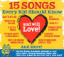 15 Songs Every Kid Should Know (And Will Love)