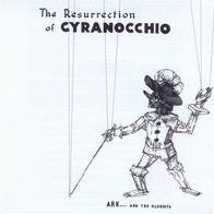 Ressurection of Cyranocchio