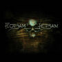 Flotsam and Jetsam