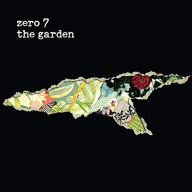 Title: The Garden, Artist: Zero 7