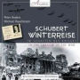 Schubert: Winterreise - Im Schatten des Krieges