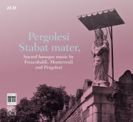 Pergolesi: Stabat Mater