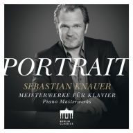 Title: Sebastian Knauer: Portrait - Meisterwerke f¿¿r klavier, Artist: Sebastian Knauer