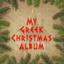 My Greek Christmas Album