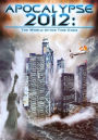 Apocalypse 2012: The World After Time Ends
