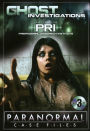 Paranormal Case Files: Ghost Investigations