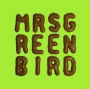 Mrs. Greenbird