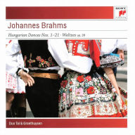 Title: Brahms: Hungarian Dances Nos. 1-21; Waltzes Op. 39, Artist: Duo Tal & Groethuysen