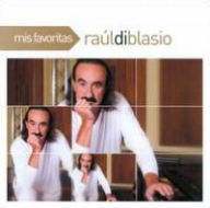 Title: Mis Favoritas, Artist: Raul Di Blasio