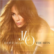 Title: Dance Again...The Hits, Artist: Jennifer Lopez