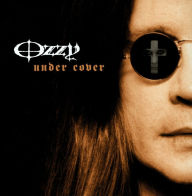 Title: Under Cover, Artist: Ozzy Osbourne