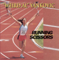 Title: Running with Scissors, Artist: Weird Al Yankovic