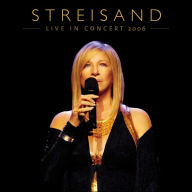Title: Live in Concert 2006, Artist: Barbra Streisand