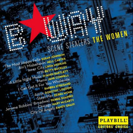 Broadway Scene Stealers: The Women