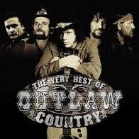 The Very Best of Outlaw Country