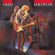 Title: Saved, Artist: Bob Dylan