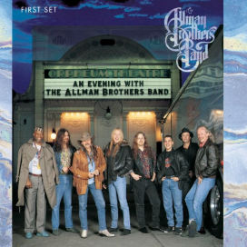 Evening with the Allman Brothers Band: First Set