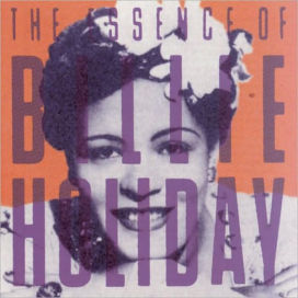 I Like Jazz: The Essence of Billie Holiday
