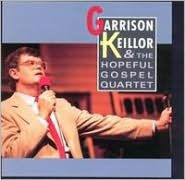 Garrison Keillor & the Hopeful Gospel Quartet