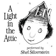 Title: A Light in the Attic, Artist: Shel Silverstein