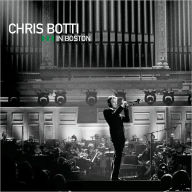 Title: Live in Boston, Artist: Chris Botti