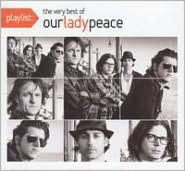 Playlist: The Very Best of Our Lady Peace