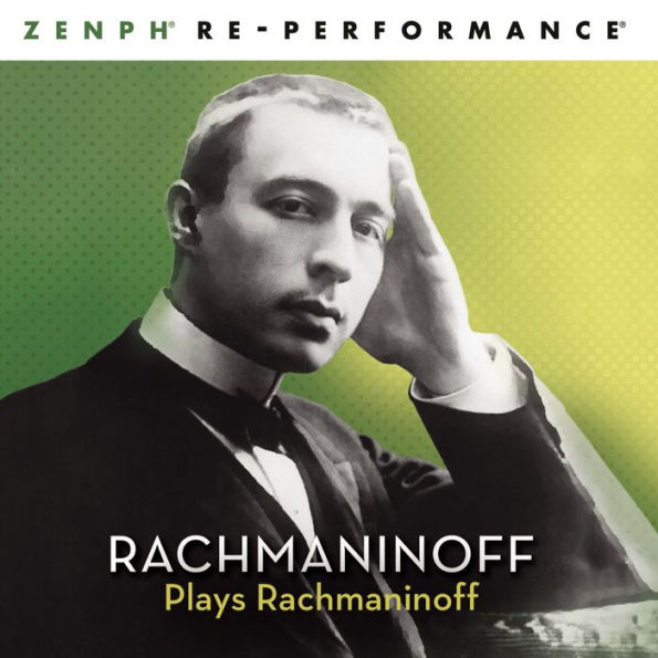 Rachmaninov plays Rachmaninov