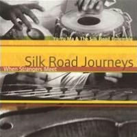 Silk Road Journeys: When Strangers Meet