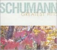 Schumann: Greatest Hits