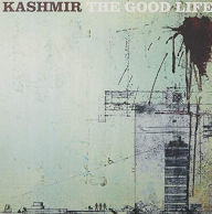 Title: The Good Life, Artist: Kashmir