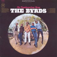 Title: Mr. Tambourine Man, Artist: The Byrds