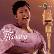 Title: The Best of Mahalia Jackson [1995], Artist: Mahalia Jackson